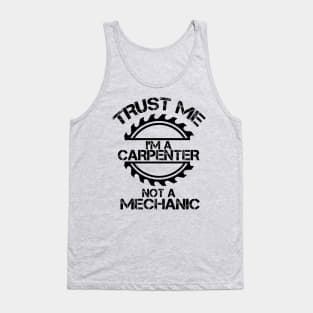 Trust me, I'm a Carpenter, not a Mechanic, design with sawblade Tank Top